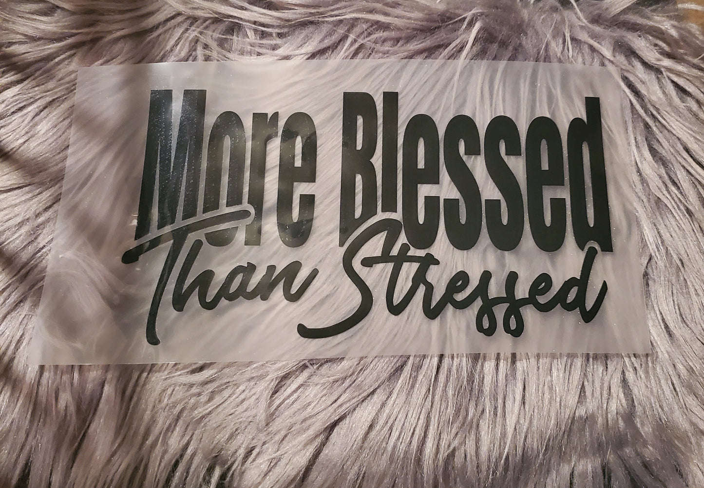 More Bless Than Stress