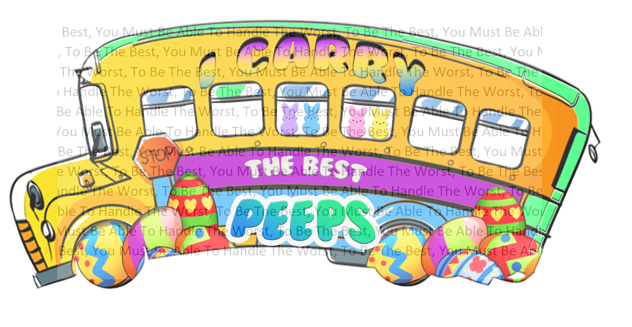 Easter Peeps(Bus Driver)